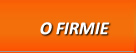 o firmie